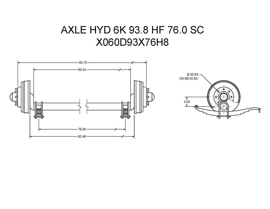 X060D93X76H8 - AXLE HYD 6K 93.8 HF 76.0 SC 8 BOLT